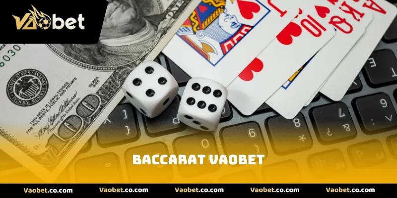 Baccarat VAOBET